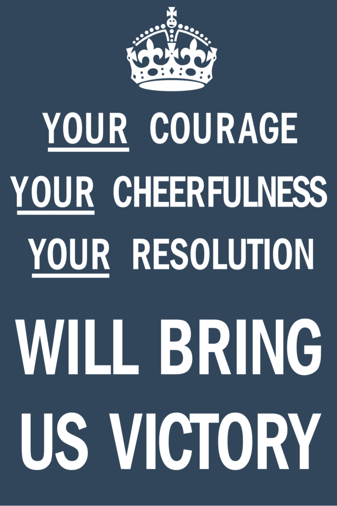 your courage, your cheerfulness